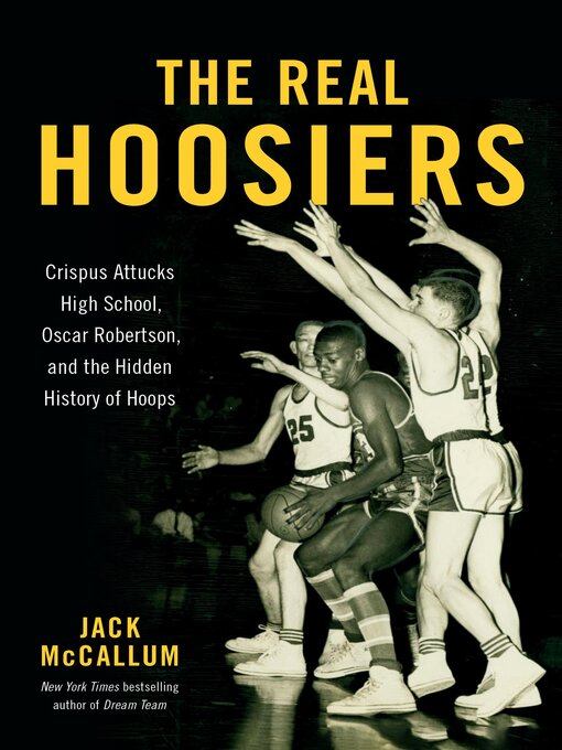 Title details for The Real Hoosiers by Jack McCallum - Available